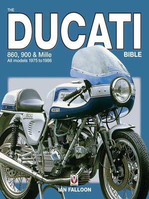 cover image of The Ducati 860, 900 and Mille Bible